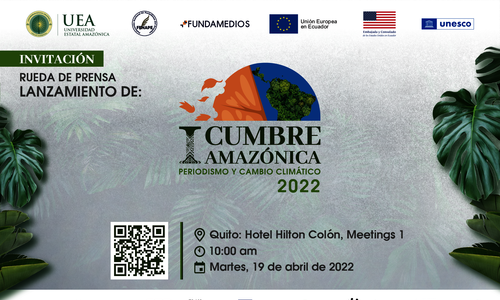 Ecuador acoger la I Cumbre Amaznica de Periodismo y Cambio Climtico