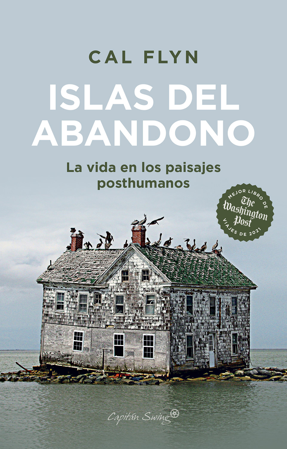 Islas del Abandono, Cal Flyn 