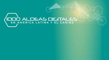Iniciativa 1,000 Aldeas Digitales // Crédito: estamosenlinea